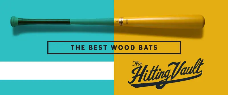 Top 5 Best Wood Baseball Bats - The Hitting Vault