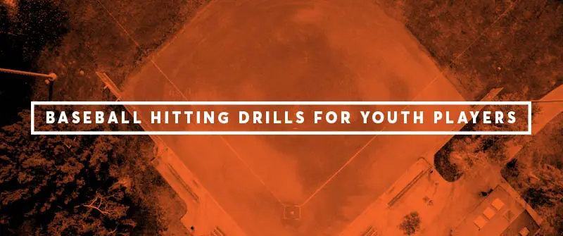 4 Best Youth Baseball Hitting Drills