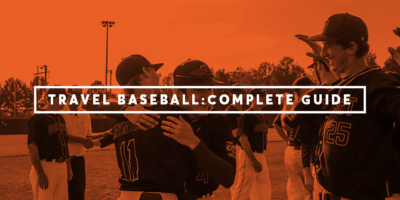 Travel Baseball: The Ultimate Guide for Parents and Players