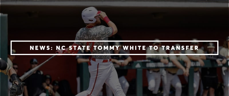 NC State’s Tommy White Set to Transfer